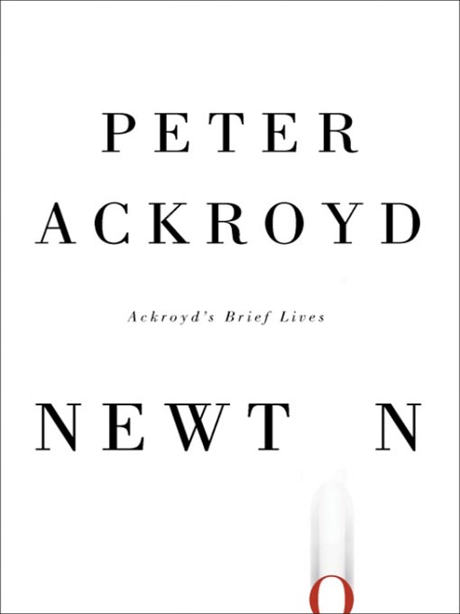 Title details for Newton by Peter Ackroyd - Available